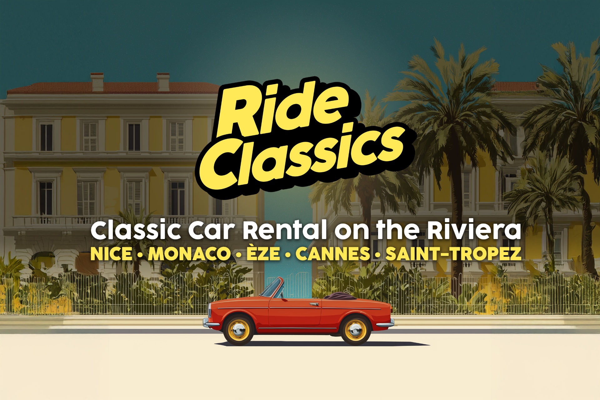 Rent a Classic Car – Nice, Monaco & Cannes | Ride Classics